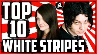 TOP 10 WHITE STRIPES SONGS