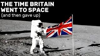 The Time Britain Went to Space (and then gave up)