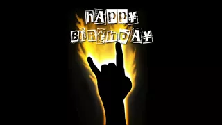 Heavy Metal Happy Birthday!!!!