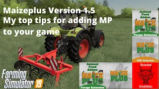 MaizePlus Version 1.5 - my top tips- FS19
