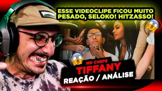 ESSE BATEU DEMAIS! MD Chefe - Tiffany (Videoclipe Oficial) [Reação/ Análise]