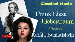 Liebestraum, Franz Listz, by Kathia Buniatishvili