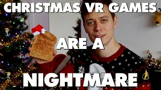 Christmas VR Games Are An Absolute Nightmare – This Is Why