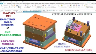 Plastic Injection Mould Design - Catching Pin, Spring Calculations, Vertical Injection Mold Design