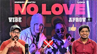 EMIWAY X LOKA - NO LOVE | PROD. AAKASH | LEGIT REACT | REACTION VIDEO.