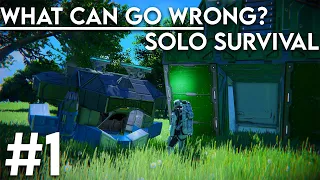 Space Engineers: Solo survival #1 - What can go wrong?