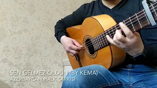 Sen gelmez oldun (guitar cover) - Azerbaijan song @faiqagayev