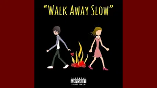 Kan3 - Walk Away Slow