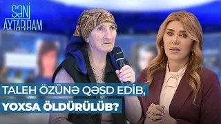 Səni Axtarıram | Öldürüldüyü deyilən Talehin anası | Prokuror dedi ki, zərbə alıb ağciyəri dağılıb