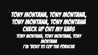 Tony Montana - Future Ft Drake (Lyrics)