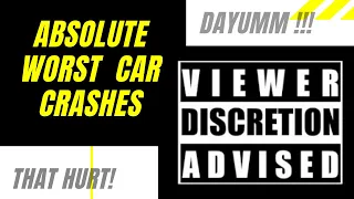 The worst crashes you've never seen! VIEWER DISCRETION IS ADVISED! Don't let your kids watch!