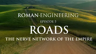 Roman Engineering - Roads