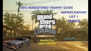 GTA San Andreas: The Definitive Edition: Import/Export List 1 - Remington - Unity Station