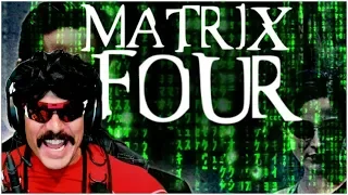 Dr Disrespect Reacts to Matrix 4 PLUS His Thoughts on The Old Matrix Movies