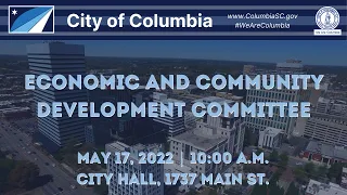 Economic and Community Development Committee | May 17, 2022