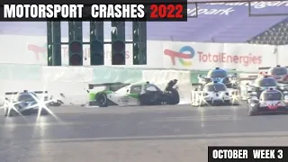 Motorsport Crashes 2022 October Week 3