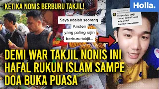 KETIKA NONIS BERBURU TAKJIL! DEMI WAR TAKJIL NONIS INI HAFAL RUKUN ISLAM SAMPE DOA BUKA PUASA