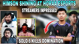 Himson Proving His Worth at Horaa Esports | Solo 6 Kills 💪 | Streamers Reaction 🔥 | Clash with kvn
