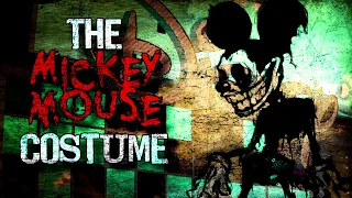 "The Mickey Mouse Costume" Creepypasta