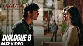 Raabta Dialogue Promo 8 :  Sushant Singh Rajput | Kriti Sanon