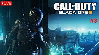 CALL OF DUTY BLACK OPS 3 🔴LIVE🔴#3