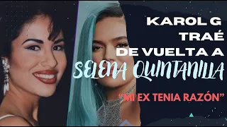 Detrás de la Canción - "Mi Ex Tenia Razón" de Karol G en homenaje a Selena Quintanilla