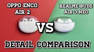 realme Buds Air 3 Neo VS OPPO Enco Air 2 || Detailed comparison || Best TWS Earbuds Under 2000 ?