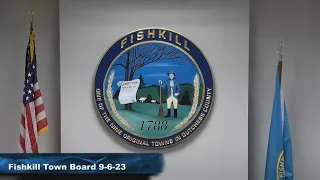 Fishkill Town Board 9 6 23