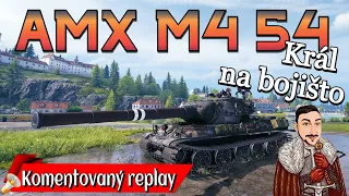 World of Tanks/ Komentovaný replay/ AMX M4 54