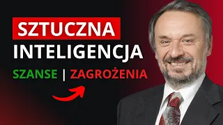 Sztuczna Inteligencja Szanse Możliwości Zagrożenia AI | Prof. Zbigniew Michalewicz