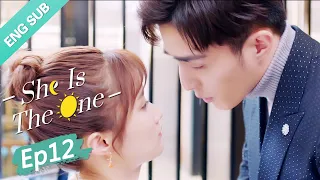 [ENG SUB] She is the One 12 (Tim Pei, Li Nuo) Fake marriage but met the true love?! | 全世界都不如你