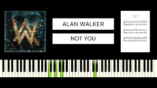 Alan Walker & Emma Steinbakken - Not You (BEST PIANO TUTORIAL & COVER)