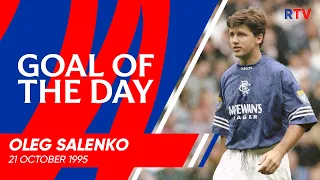 GOAL OF THE DAY | Oleg Salenko | 21 Oct 1995