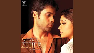 Woh Lamhe Woh Baatein (From "Zeher")