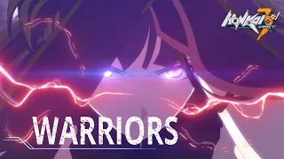 【崩坏3rd】AMV -「WARRIORS」- Honkai Impact 3rd | #HonkaiMemory #video