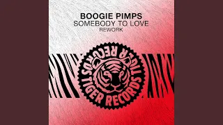 Somebody to Love (Rework) (Deeper Pimp Mix)