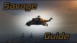 GTA Online: Savage In Depth Guide and Helicopter Testing Overview