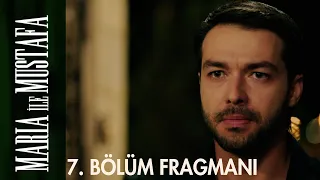 Maria ile Mustafa 7. Bölüm Fragmanı