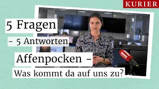 Affenpocken: Was kommt da auf uns zu? - 5 Fragen, 5 Antworten