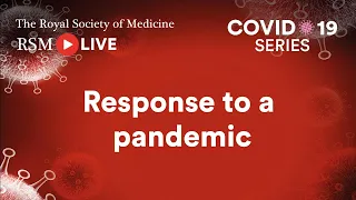 RSM COVID-19 Series | Episode 2: Response to a pandemic with Professor Paul Cosford