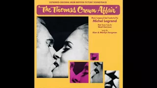 The Thomas Crown Affair | Soundtrack Suite (Michel Legrand)