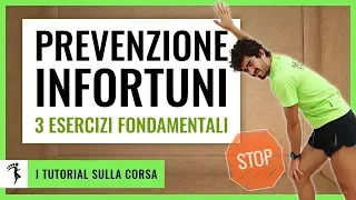 PREVENZIONE INFORTUNI NELLA CORSA [3 Esercizi Fondamentali]