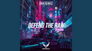 Defend The Raw (Extended Mix)