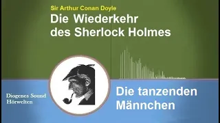 Sherlock Holmes: Die tanzenden Männchen (Hörbuch)
