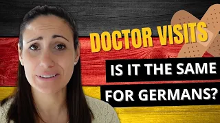 What it’s REALLY Like For A Foreigner to Visit the Doctors in Germany