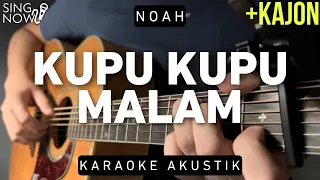 Kupu Kupu Malam - Noah (Karaoke Akustik)