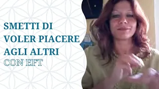 Paura di non piacere agli altri: EFT tapping