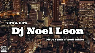 Classic Disco Funk & Funky Disco House Mix # 178 - Dj Noel Leon