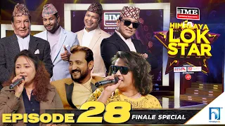 Himalaya Lok Star || EPISODE 28 || Finale Special