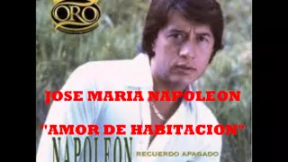 NAPOLEON - AMOR DE HABITACION - musica romantica